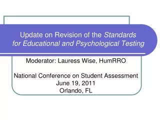 Update on Revision of the Standards for Educational and Psychological Testing