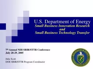 U.S. Department of Energy Small Business Innovation Research and Small Business Technology Transfer