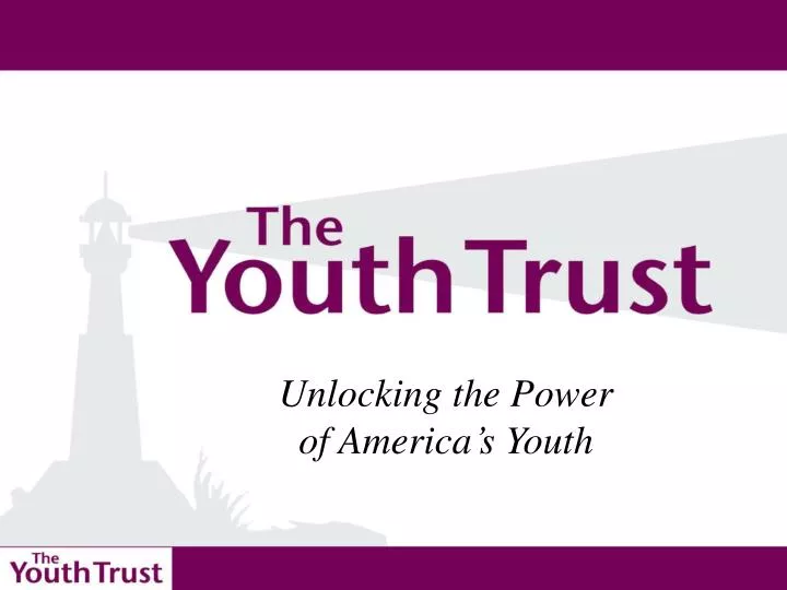 unlocking the power of america s youth