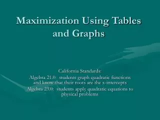 Maximization Using Tables and Graphs
