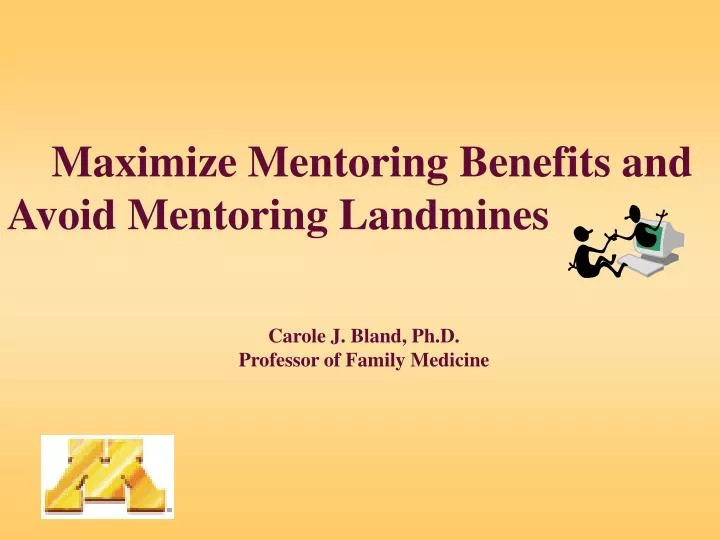 maximize mentoring benefits and avoid mentoring landmines