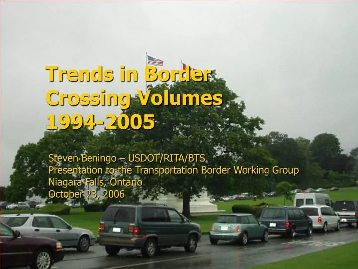 trends in border crossing volumes 1994 2005