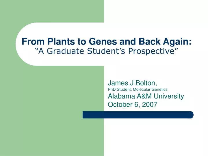from plants to genes and back again a graduate student s prospective