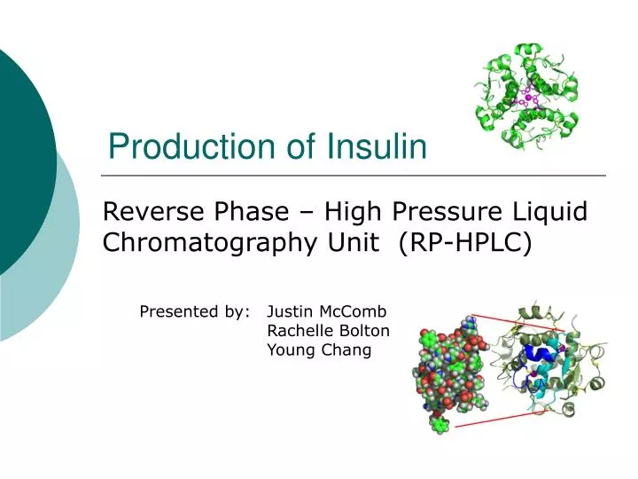 production of insulin