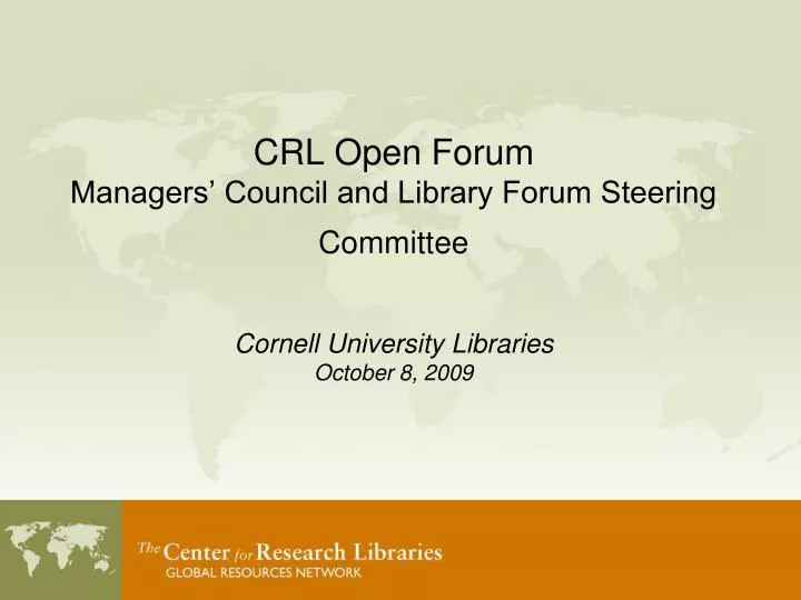crl open forum managers council and library forum steering committee