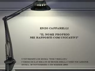 Università di roma ‘tor vergata’ corso di laurea in scienze della comunicazione Roma, 30 novembre-1 dicembre 2005