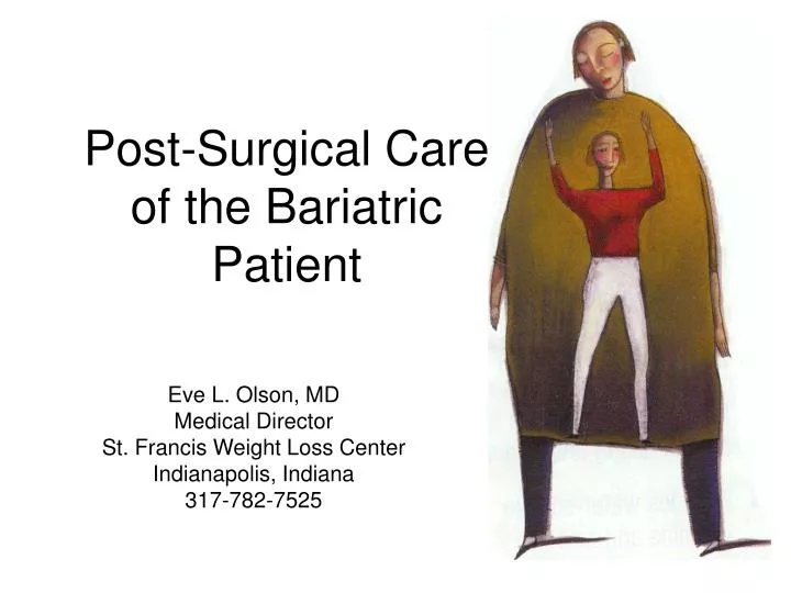 post surgical care of the bariatric patient