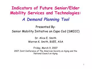 Indicators of Future Senior/Elder Mobility Services and Technologies: A Demand Planning Tool