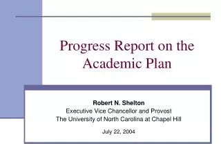 Progress Report on the Academic Plan