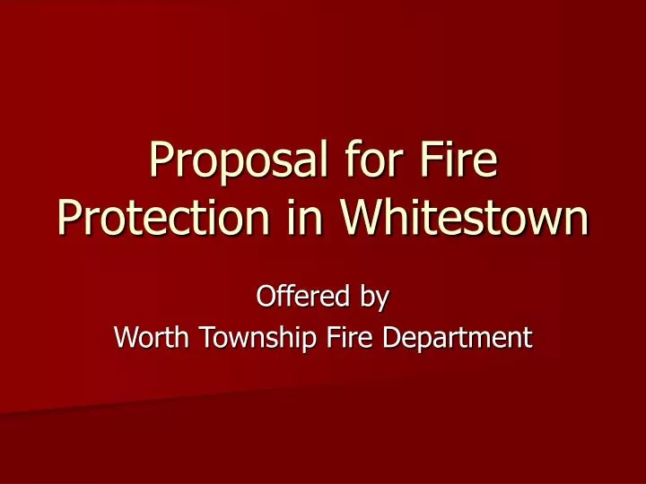 proposal for fire protection in whitestown