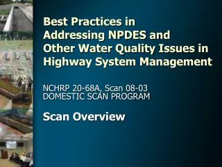 Best Practices in Addressing NPDES and Other Water Quality Issues in Highway System Management