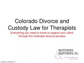 Colorado Divorce and Custody Law for Therapists Everything you need to know to support your client through the Colorado