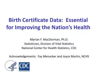 Birth Certificate Data: Essential for Improving the Nation’s Health