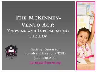 The McKinney-Vento Act : Knowing and Implementing the Law
