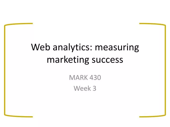 web analytics measuring marketing success
