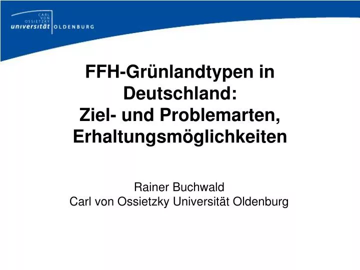 ffh gr nlandtypen in deutschland ziel und problemarten erhaltungsm glichkeiten