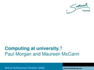 Computing at university. ? Paul Morgan and Maureen McCann