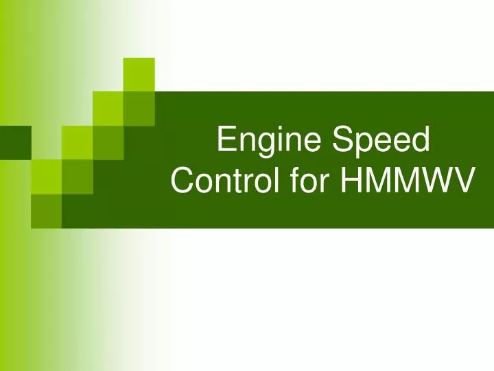 engine speed control for hmmwv