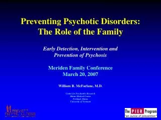 Preventing Psychotic Disorders: The Role of the Family