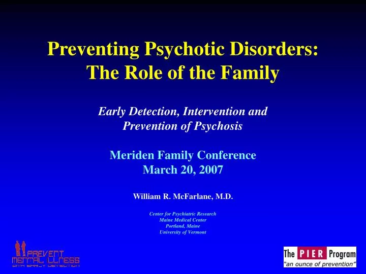 preventing psychotic disorders the role of the family