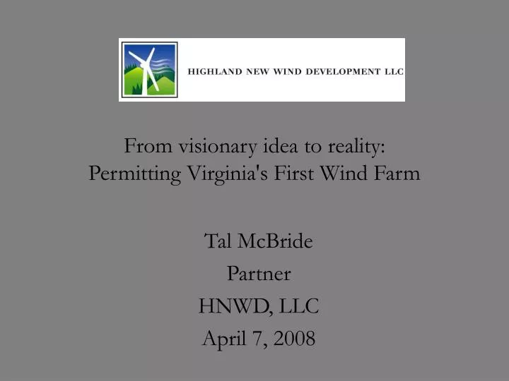 from visionary idea to reality permitting virginia s first wind farm