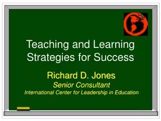 Teaching and Learning Strategies for Success