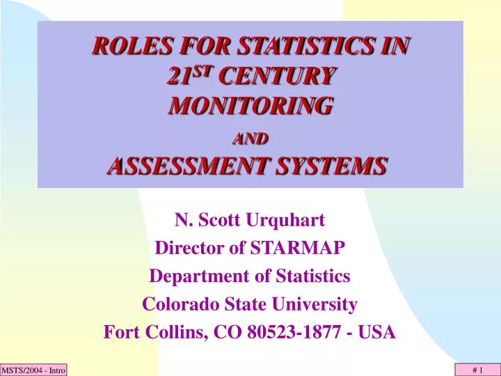 roles for statistics in 21 st century monitoring and assessment systems