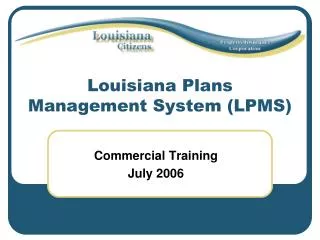 Louisiana Plans Management System (LPMS)
