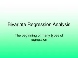 Bivariate Regression Analysis