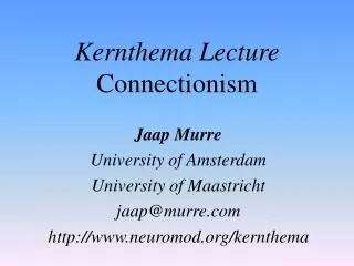 Kernthema Lecture Connectionism