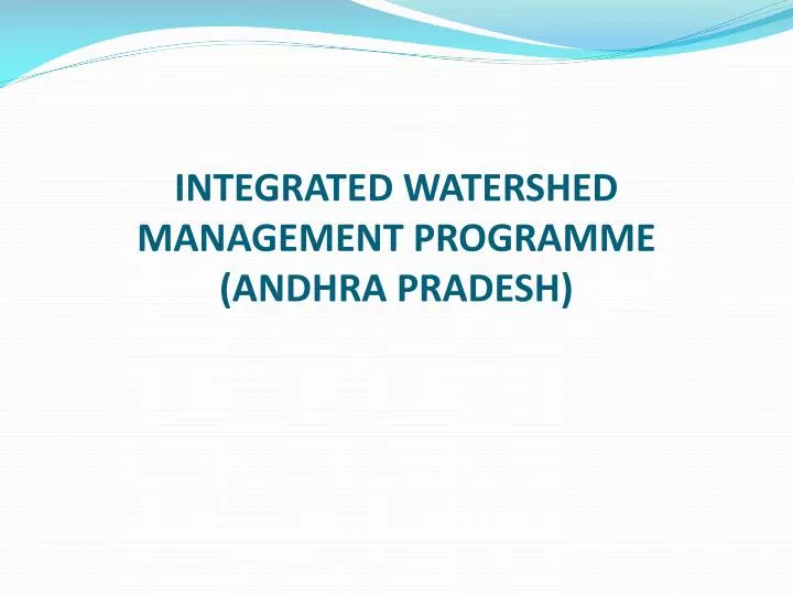integrated watershed management programme andhra pradesh