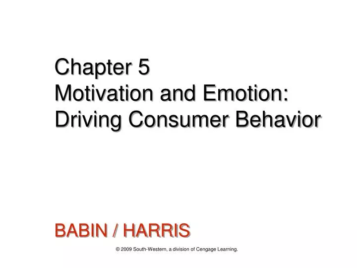 chapter 5 motivation and emotion driving consumer behavior