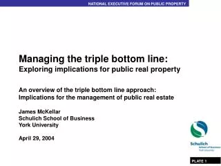 Managing the triple bottom line: Exploring implications for public real property