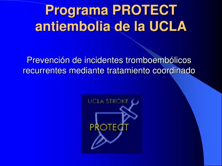 programa protect antiembolia de la ucla