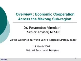 Overview : Economic Cooperation Across the Mekong Sub-region