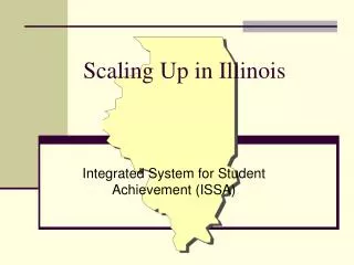 Scaling Up in Illinois