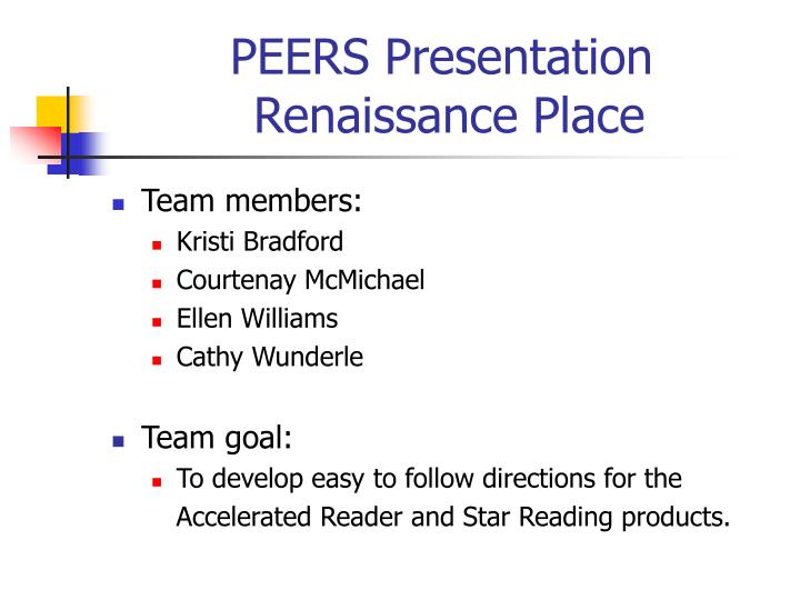 peers presentation renaissance place