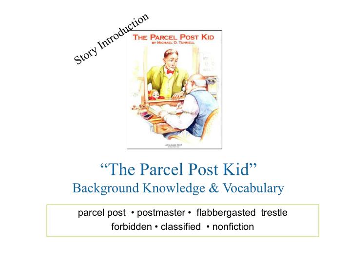 the parcel post kid background knowledge vocabulary