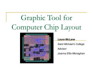 Graphic Tool for Computer Chip Layout
