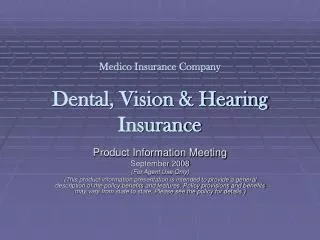 Medico Insurance Company Dental, Vision &amp; Hearing Insurance