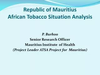 Republic of Mauritius African Tobacco Situation Analysis