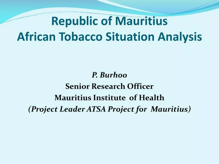 republic of mauritius african tobacco situation analysis