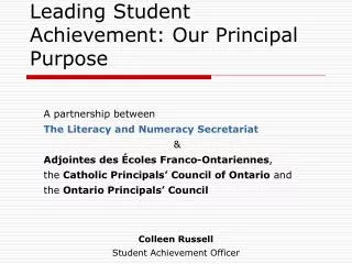 Leading Student Achievement: Our Principal Purpose