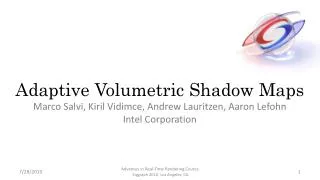 Adaptive Volumetric Shadow Maps