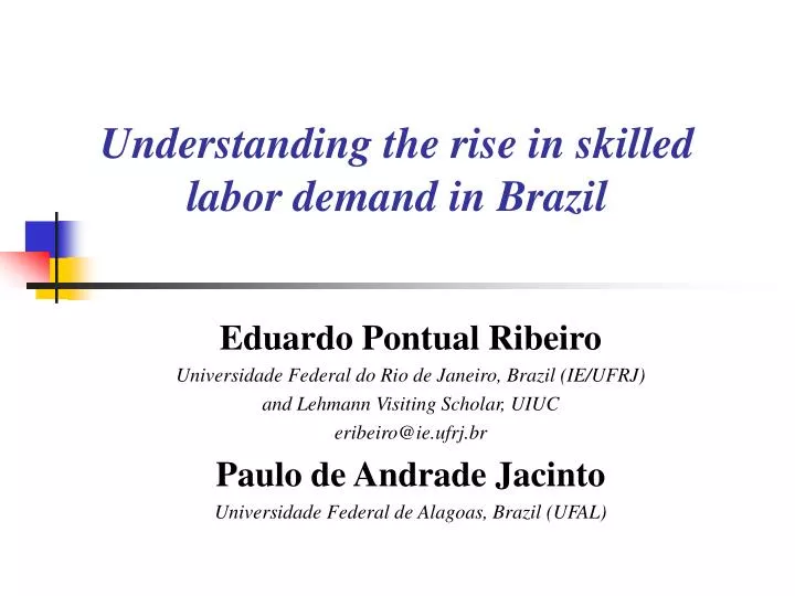 understanding the rise in skilled labor demand in brazil