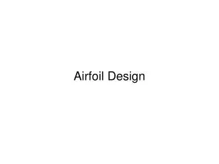 Airfoil Design