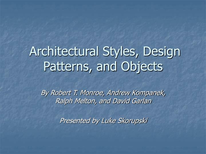 architectural styles design patterns and objects
