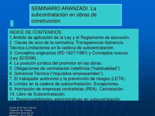 INDICE DE CONTENIDOS. 1,Ambito de aplicación de la Ley y el Reglamento de ejecución.