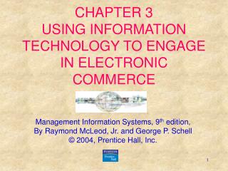 CHAPTER 3 USING INFORMATION TECHNOLOGY TO ENGAGE IN ELECTRONIC COMMERCE