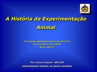 A História da Experimentação Animal